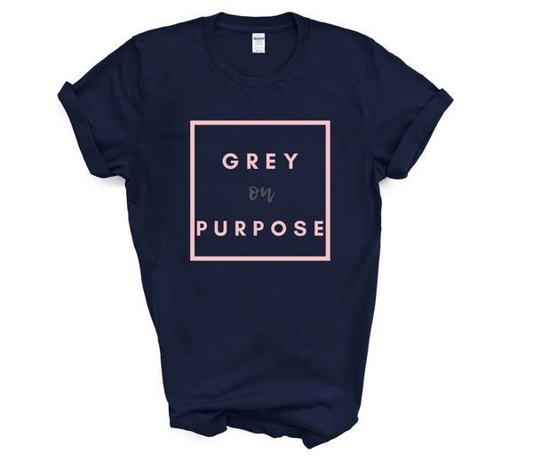T shirt by JETT IMPRESSIONS "Grey on Purpose" Grey Hair T shirts for Women
