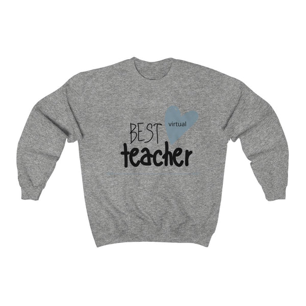 Sweatshirt by JETT IMPRESSIONS "Best Virtual Teacher" Sweatshirt for Women or Men