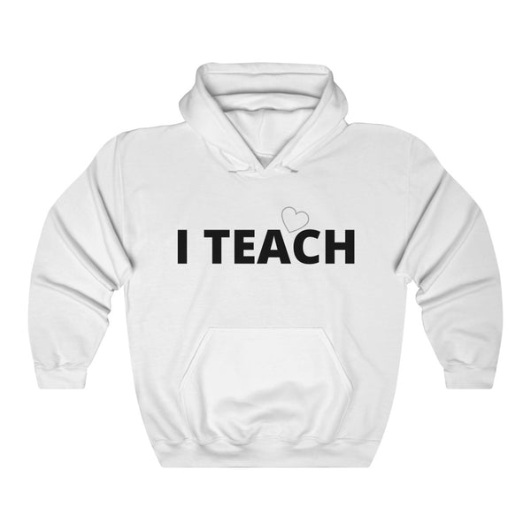 Hoodie by JETT IMPRESSIONS "I Teach" Sweatshirt Hoodie for Teachers Women or Men