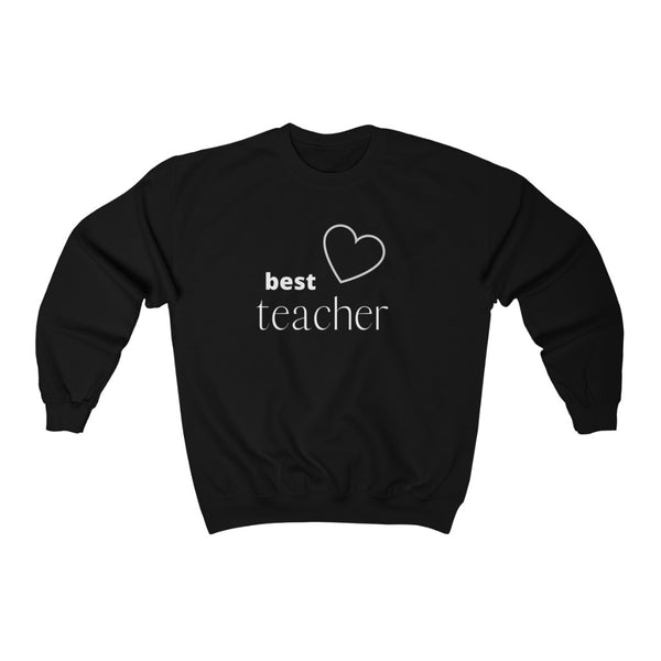 Sweatshirt by JETT IMPRESSIONS "Best Teacher" Sweatshirt for Men or Women