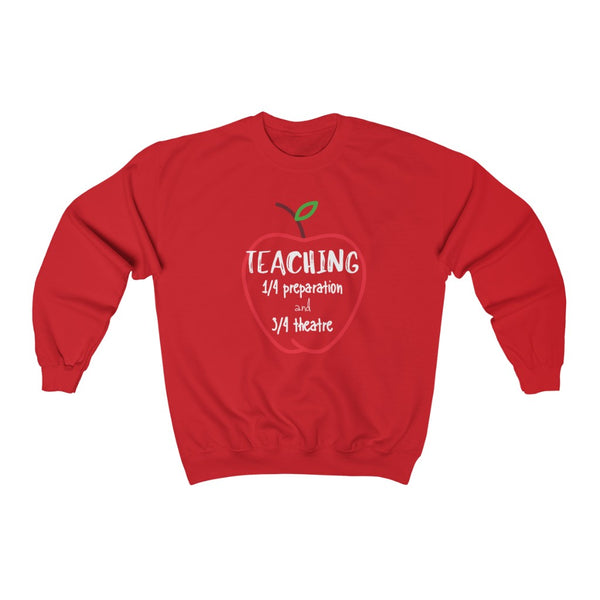 Sweatshirt by JETT IMPRESSIONS "Teacher Theatre" Sweatshirt for Teachers