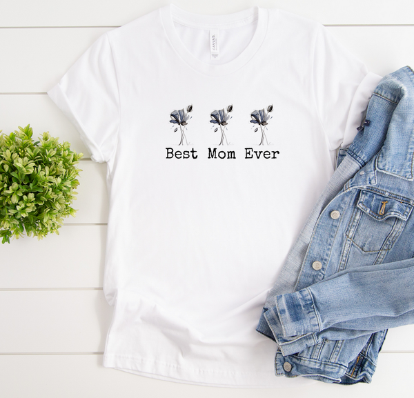 "Best Mom Ever" T-shirt Artwork designed by Kathy Morawiec