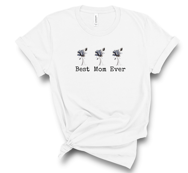 "Best Mom Ever" T-shirt Artwork designed by Kathy Morawiec