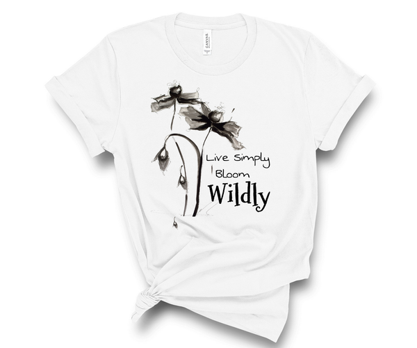 T shirt short sleeve "Live Simply Bloom Wildly" Artwork designed by Kathy Morawiec