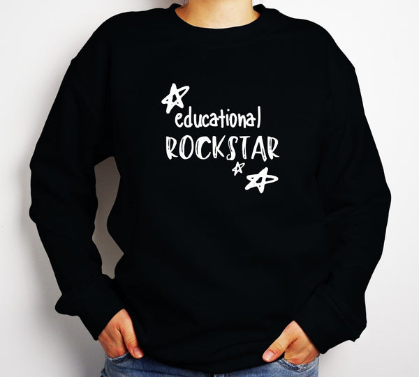 Sweatshirt by JETT IMPRESSIONS "Educational Rockstar" Sweatshirt for Teacher