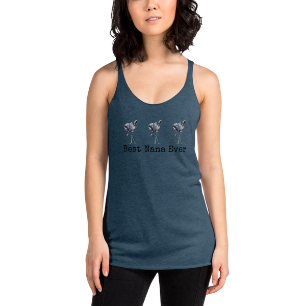 Women's Racerback Tank by JETT IMPRESSIONS "Best Nana Ever" Tank Top