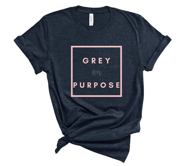 T shirt by JETT IMPRESSIONS "Grey on Purpose" Grey Hair T shirts for Women