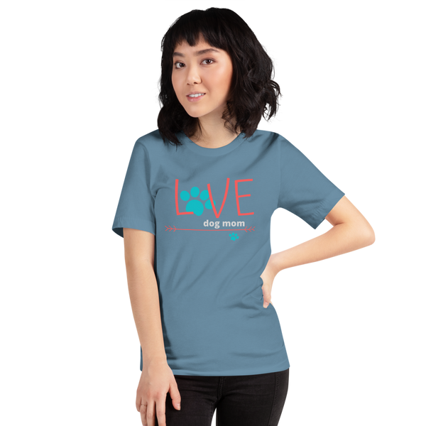 T shirt by JETT IMPRESSIONS "Love Dog Mom" Womens Inspiring T-Shirt Artwork by Kathy Morawiec