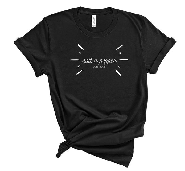 T shirt by JETT IMPRESSIONS "Salt n Pepper On Top" Grey Hair T shirts for Women