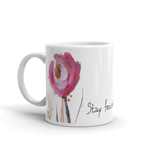 Mug "Stay Focused and Extra Sparkly" Artwork designed by Kathy Morawiec
