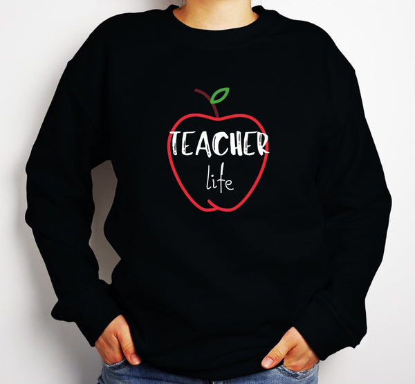 Sweatshirt by JETT IMPRESSIONS "Teacher Life" Teacher Sweatshirt for Women or Men