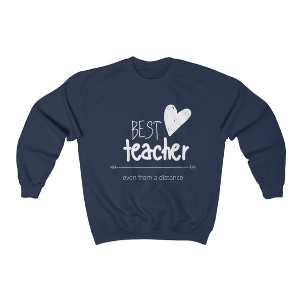 Sweatshirt by JETT IMPRESSIONS "Best Distance Teacher" Sweatshirt for Virtual Teach