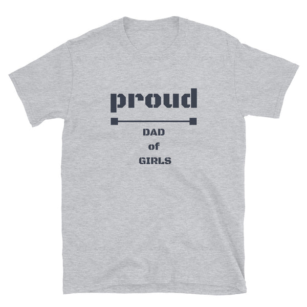 T shirt by JETT IMPRESSIONS "Proud Dad of Girls"Fathers Day T shirt for men