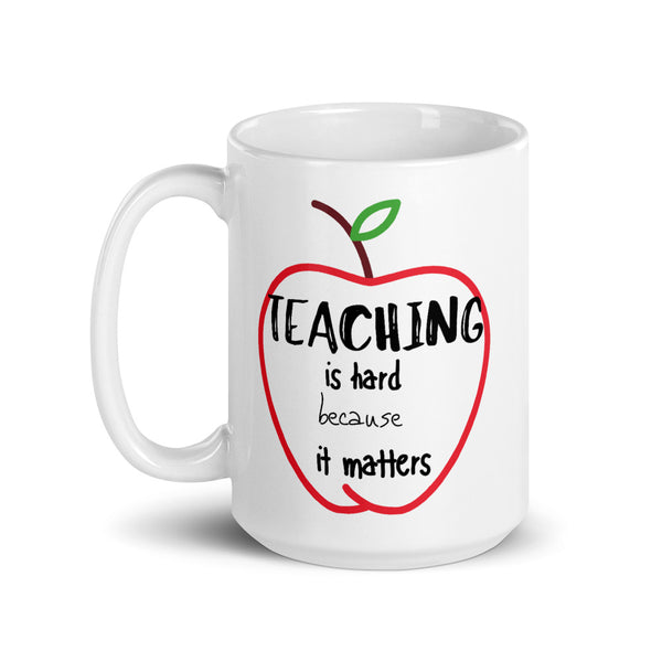 Mug by JETT IMPRESSIONS "Teaching It Matters" Coffee Mug for Teacher