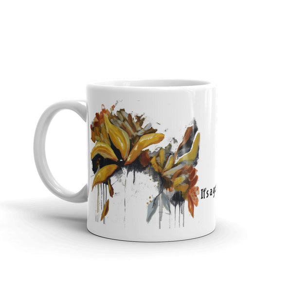 Mug "It's a Good Day to Have a Good Day" Artwork designed by Kathy Morawiec
